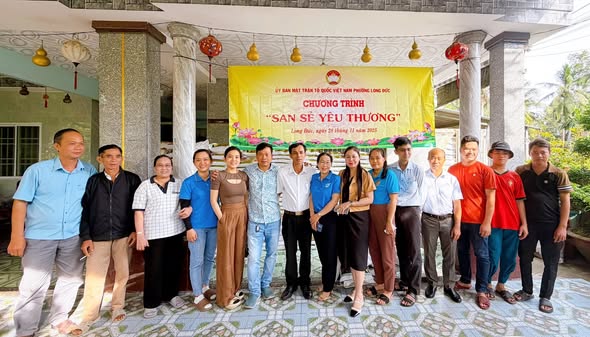 Mặt trận Tổ Quốc Việt Nam Phường Long  Đức – ý nghĩa với chương trình “San ẻ yêu thương” năm 2025